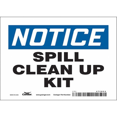 Notice, Spill Clean Up Kit, 7 in W x 5 in H, Horizontal Rectangle, Vinyl, 470N64