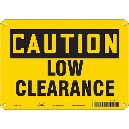 Caution, LOW CLEARANCE, 10 in W x 7 in H, Vertical Rectangle, Polyethylene, 477L73