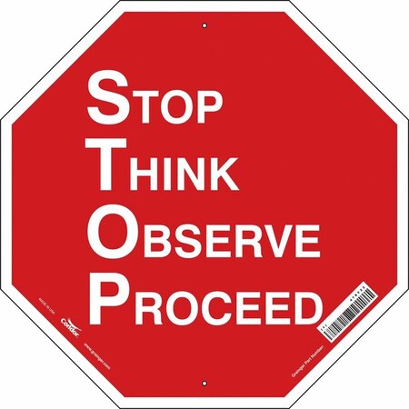 No Header, STOP THINK OBSERVE PROCEED, 24 in W x 24 in H, Octagon, Polyethylene