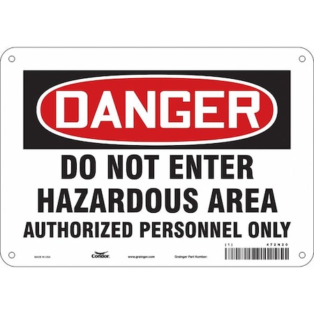 Safety Sign, 7 in Height, 10 in Width, Aluminum, Vertical Rectangle, English, 472N20