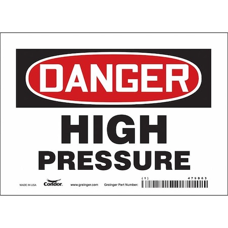 Danger, HIGH PRESSURE, 7 in W x 5 in H, Horizontal Rectangle, Vinyl, 479D63