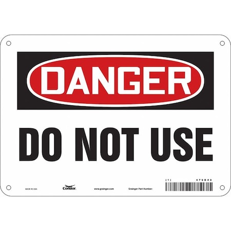 Danger, Do Not Use, 10 in W x 7 in H, Vertical Rectangle, Polyethylene, 479D49