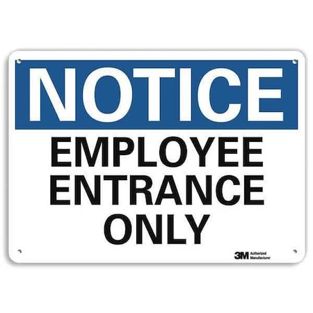 Notice Sign, 7 in H, 10 in W, Aluminum, Vertical Rectangle, English, U5-1182-NA_10x7