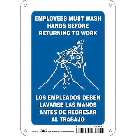 Employees Must Wash Hands Before Returning To Work, 7 in W x 10 in H, Rectangle, Aluminum, 469C51