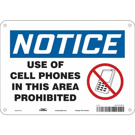 Notice, Use Of Cell Phones In This Area Prohibited, 10 in W x 7 in H, Vertical Rectangle, 451P60