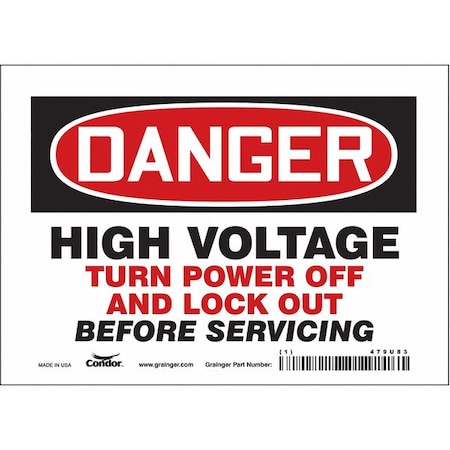 Safety Sign, 5 in Height, 7 in Width, Vinyl, Horizontal Rectangle, English, 479U83