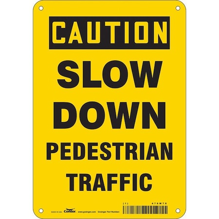 Safety Sign, 10 in Height, 7 in Width, Polyethylene, Horizontal Rectangle, English, 476M78