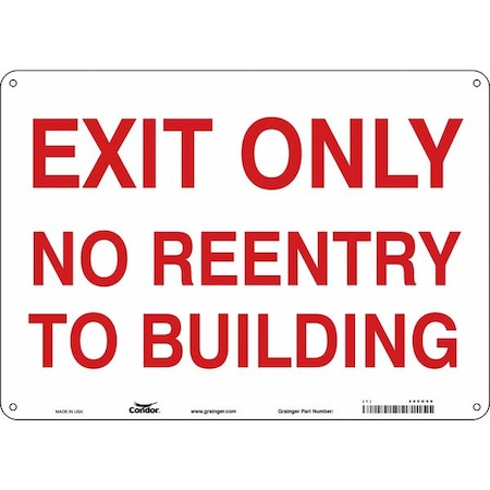 Exit Sign, Plastic, 14" W, 10" H, Exit Only No Reentry To Building, White