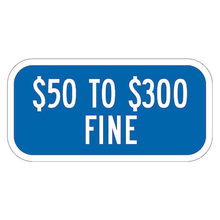 Fine Supplemental Parking Sign,6" x 12, T1-2065-HI_12x6