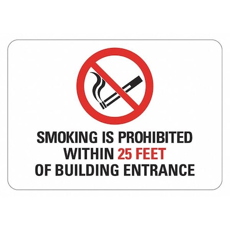 No Header, SMOKING IS PROHIBITED WITHIN 25 FEET OF BUILDING ENTRANCE, 7 in W x 5 in H