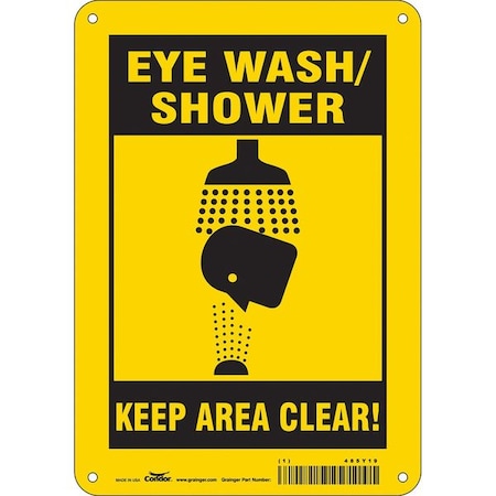 EYE WASH/SHOWER KEEP AREA CLEAR!, 7 in W x 10 in H, Horizontal Rectangle, Polyethylene, 485Y19