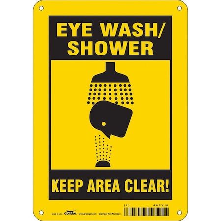 EYE WASH/SHOWER KEEP AREA CLEAR!, 7 in W x 10 in H, Horizontal Rectangle, Aluminum, 485Y16