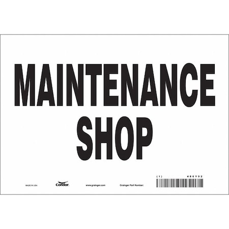 MAINTENANCE SHOP, 10 in W x 7 in H, Vertical Rectangle, Vinyl, 486Y02