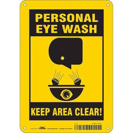 PERSONAL EYE WASH KEEP AREA CLEAR!, 7 in W x 10 in H, Horizontal Rectangle, Aluminum, 485Y03