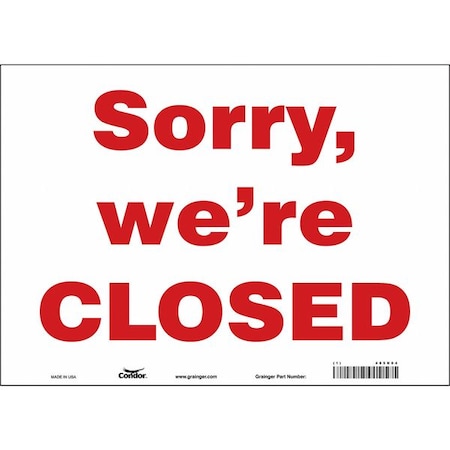 SORRY WE'RE CLOSED, 14 in W x 10 in H, Horizontal Rectangle, Vinyl, 485N04