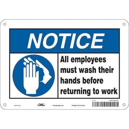 ALL EMPLOYEES MUST WASH THEIR HANDS BEFORE RETURNING TO WORK, 10 in W x 7 in H, Polyethylene, 485N89
