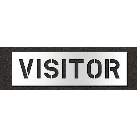 Pavement Stencil, Message, Visitors, 8 in Character Height, Highway Gothic Font, Polyethylene