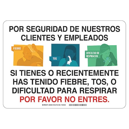 Covid 19 Sign 10X14, Spanish Sick Do Not, 10 in Height, 14 in Width, Polyester, Spanish