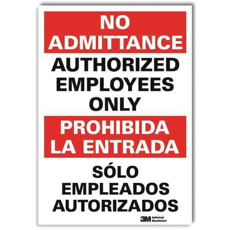 No Admittance/Prohibida La Entrada, 10 in W x 14 in H, Vertical Rectangle, Reflective Sheeting
