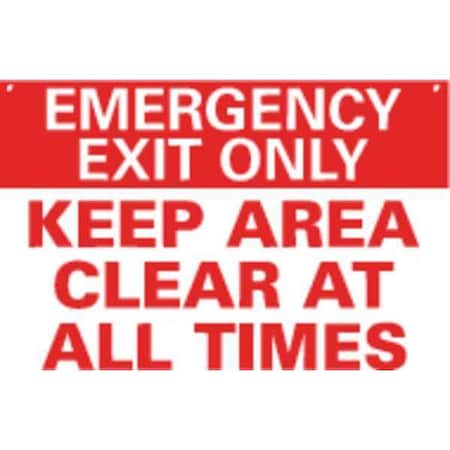 No Header, Emergency Exit Only Keep Area Clear At All Times, 14" W x 10" H, Rectangle