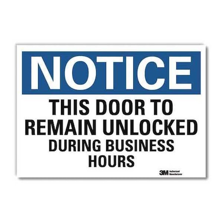 Notice Sign, 5 in H, 7 in W, Reflective Sheeting, Horizontal Rectangle, English, U5-1554-RD_7X5