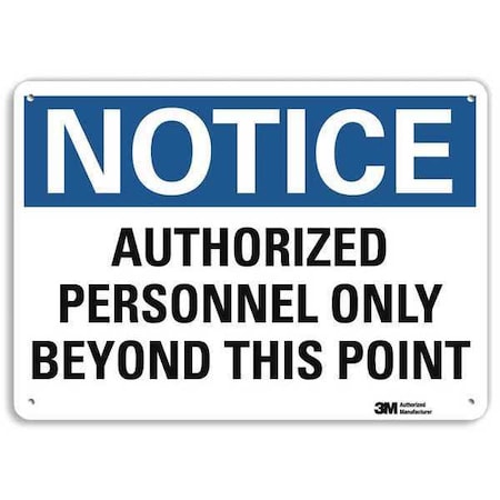 Notice Sign, 7 in H, 10 in W, Aluminum, Vertical Rectangle, English, U5-1079-RA_10X7